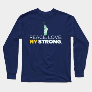 Peace. Love. NY Strong. New York Statue of Liberty T-shirt Long Sleeve T-Shirt